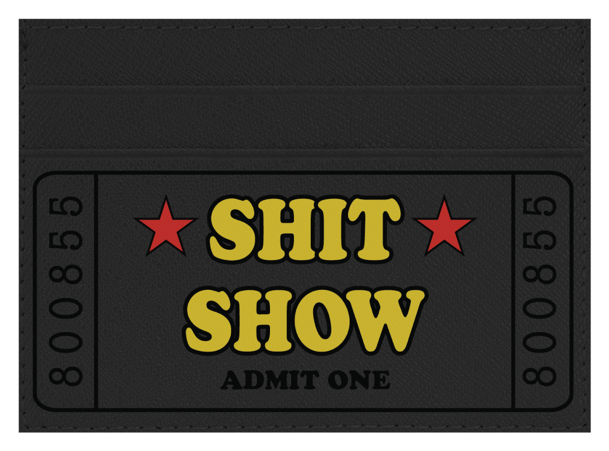 Sh*t Show