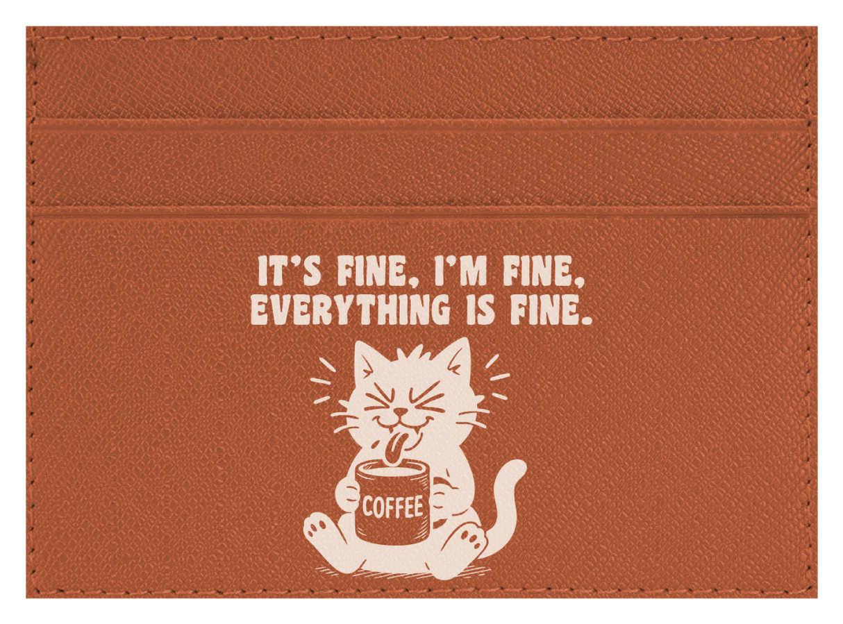 It's Fine, I'm Fine