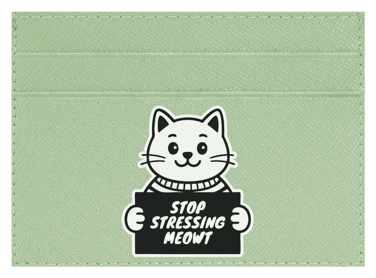 Stop Stressing Meowt