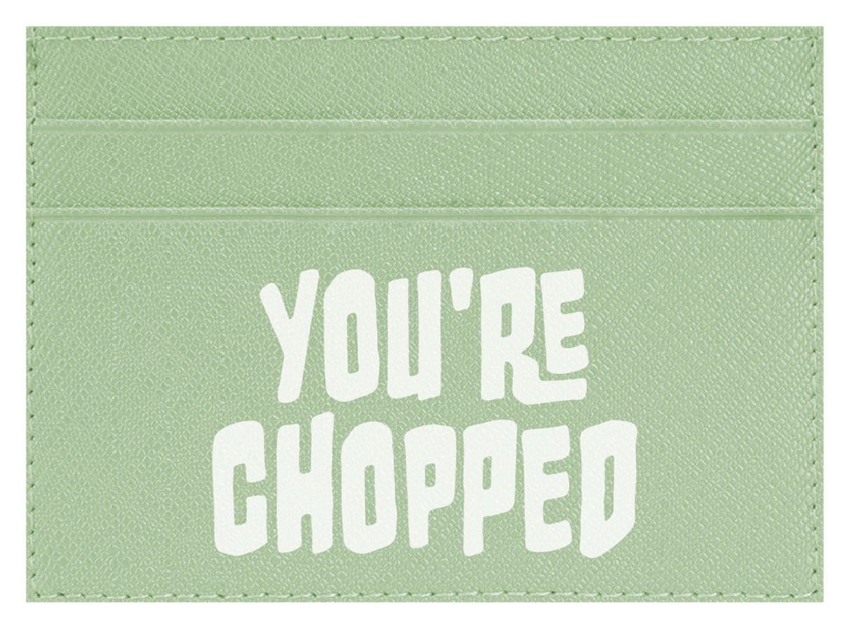 You're Chopped