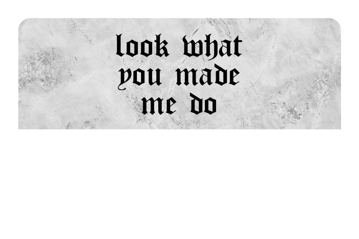 Look What You Made Me Do