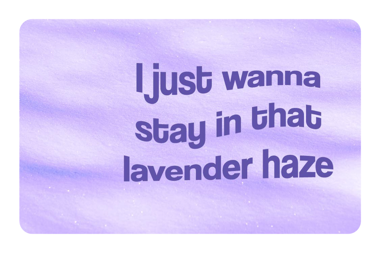 Lavender Haze
