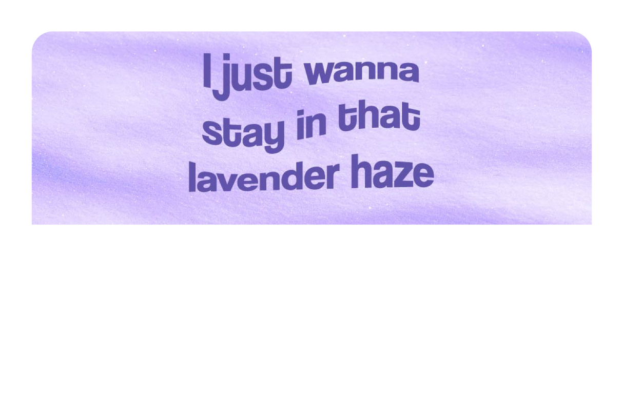 Lavender Haze