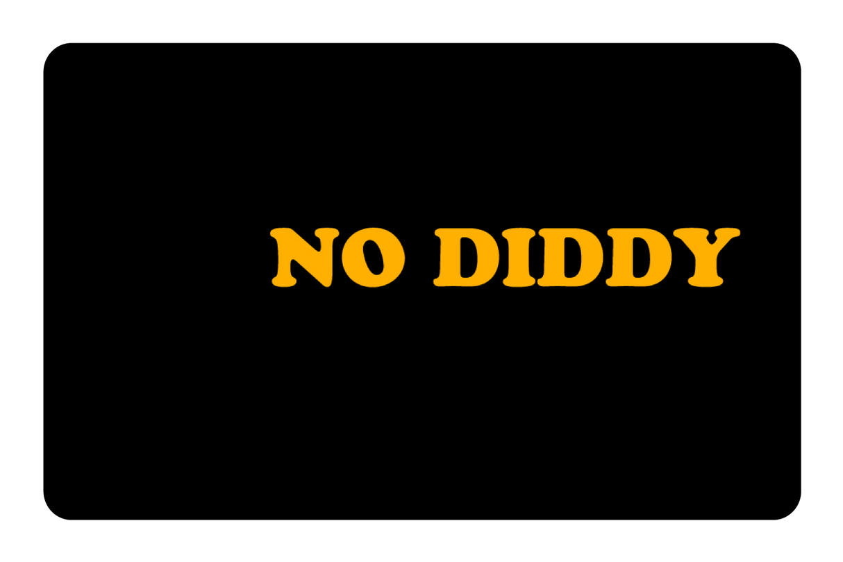 No Diddy