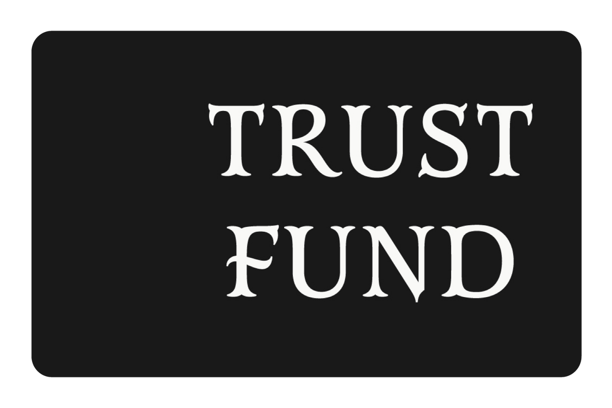 Trust Fund