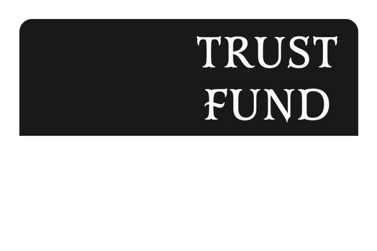 Trust Fund
