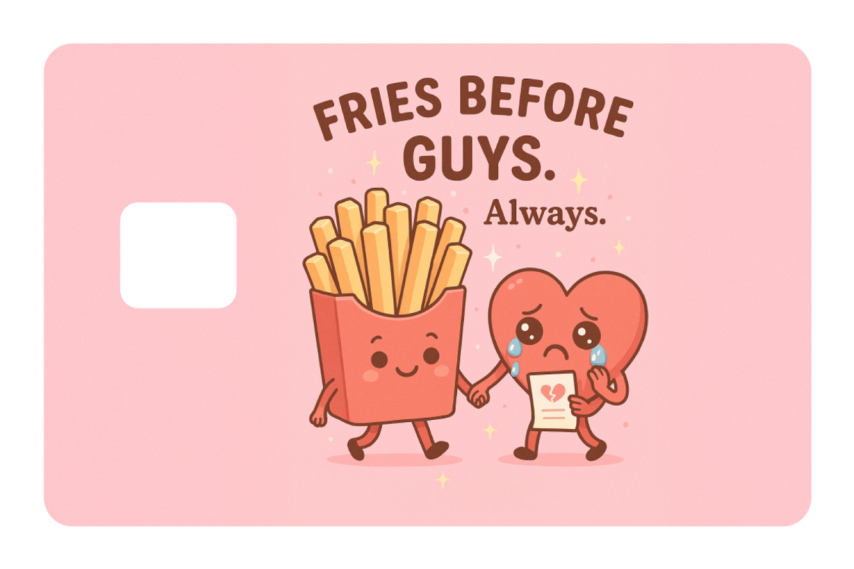 Fries Before Guys
