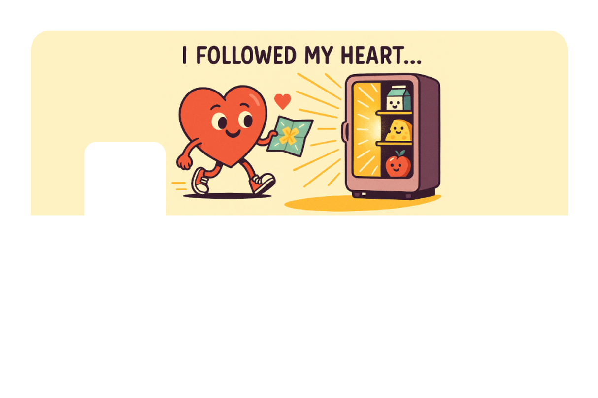 I Followed My Heart