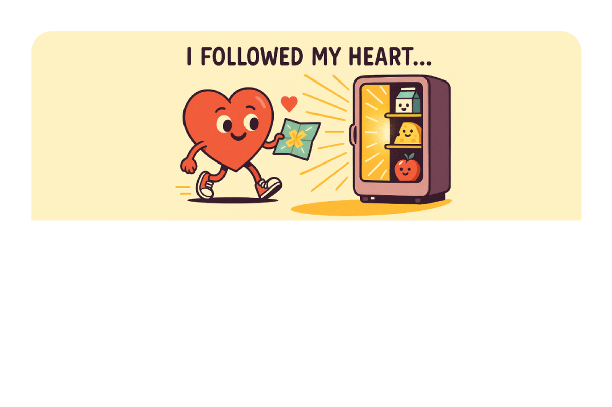 I Followed My Heart