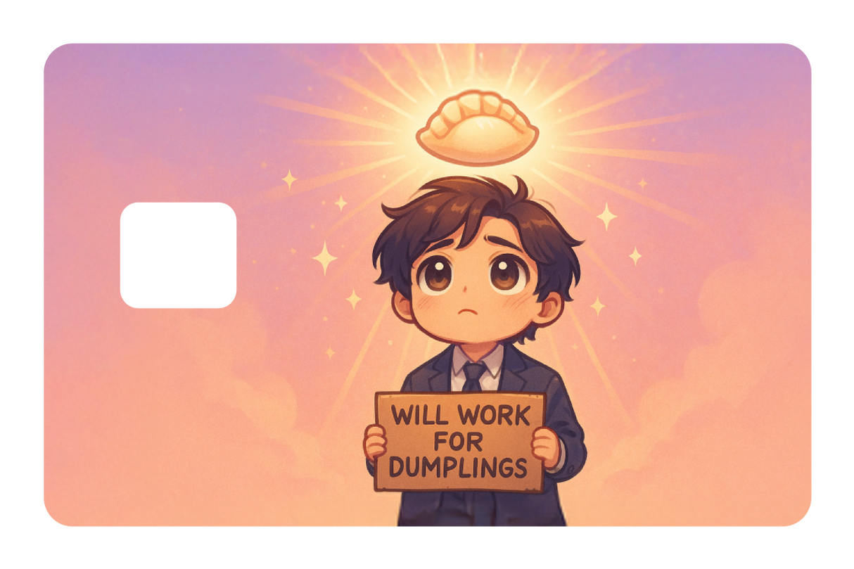 Will Work For Dumplings