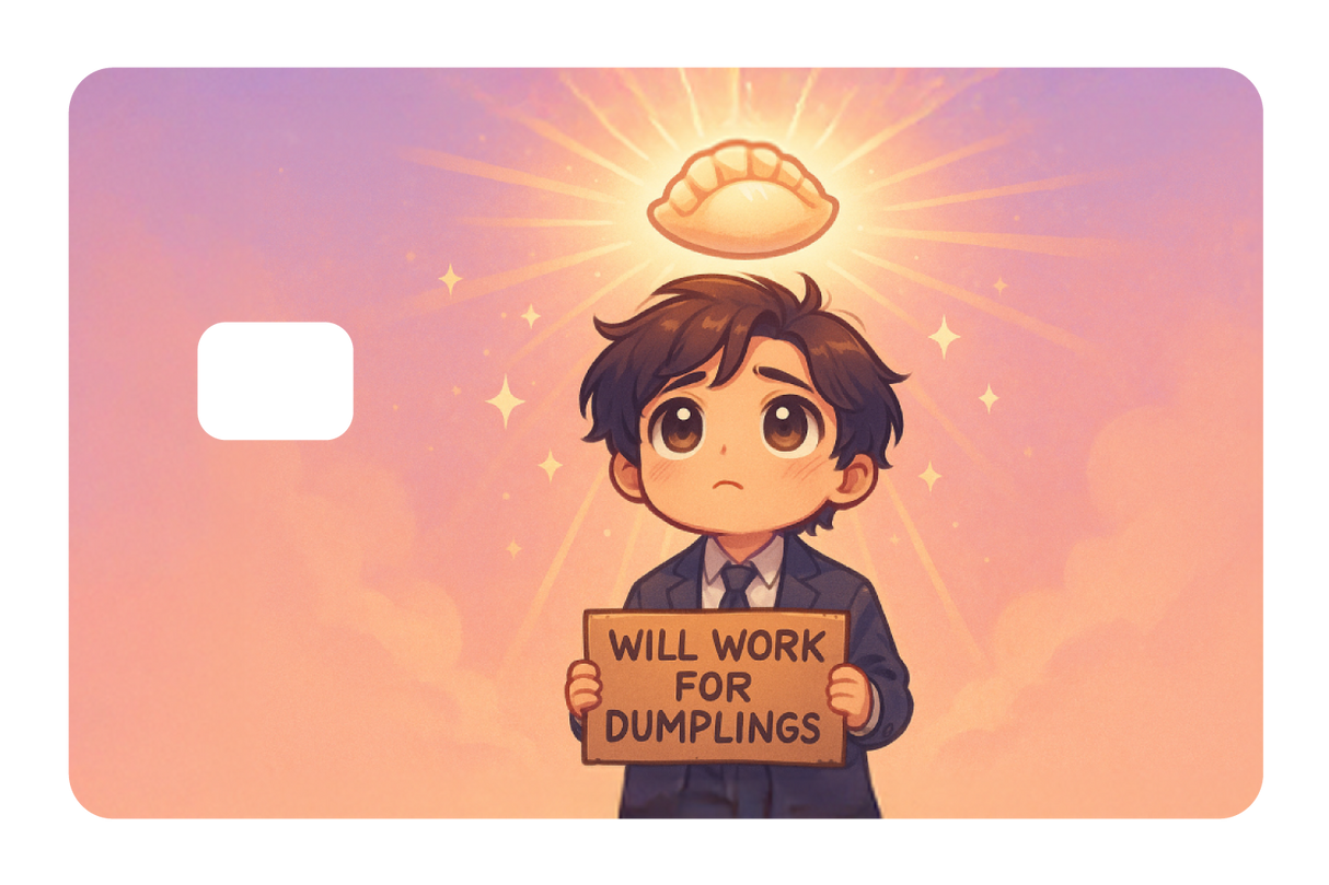 Will Work For Dumplings