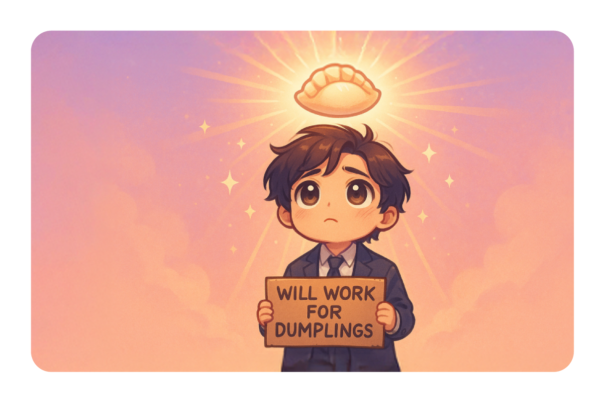 Will Work For Dumplings