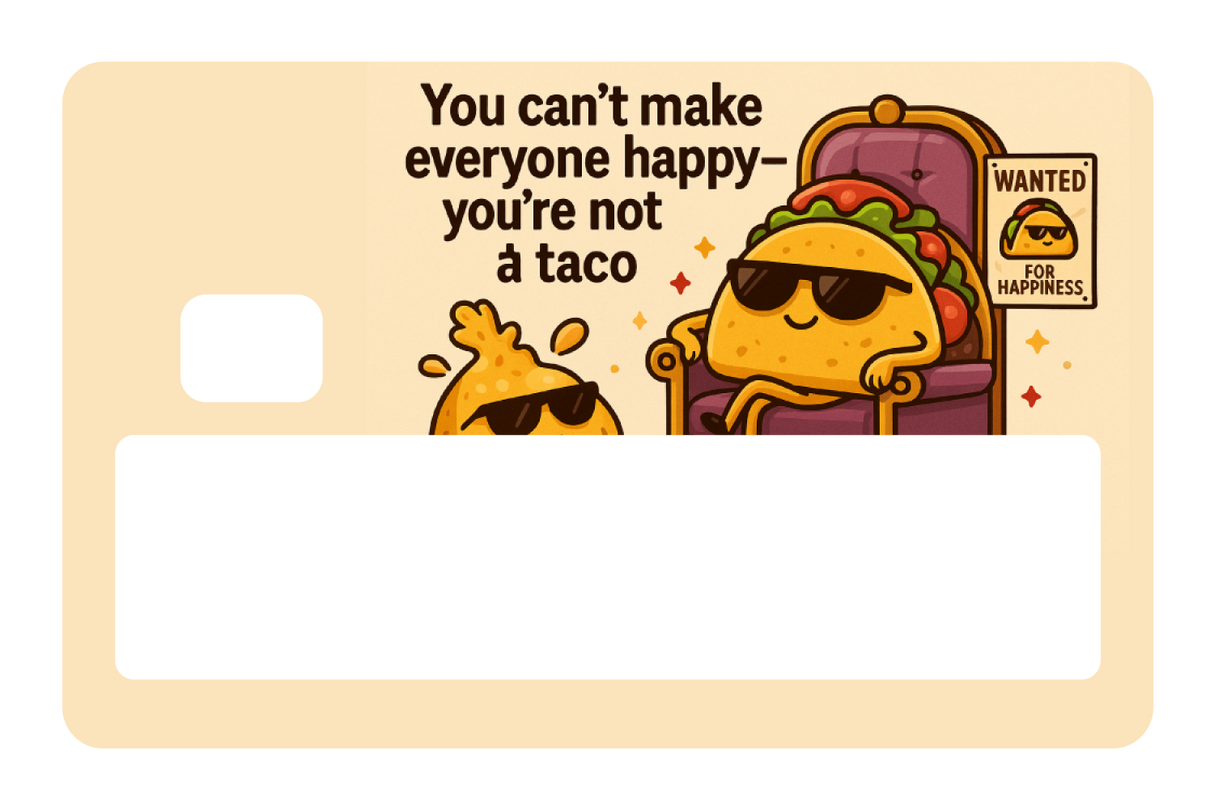 You're Not a Taco
