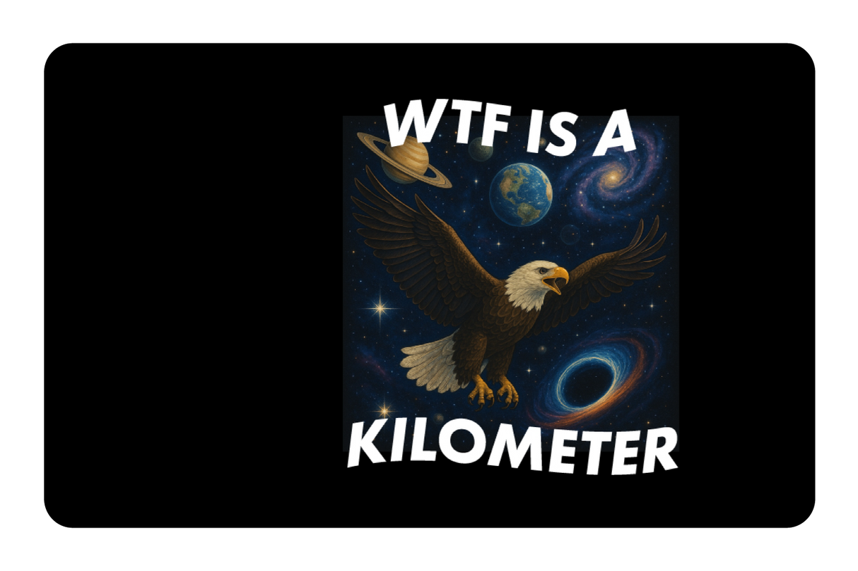WTF is a Kilometer