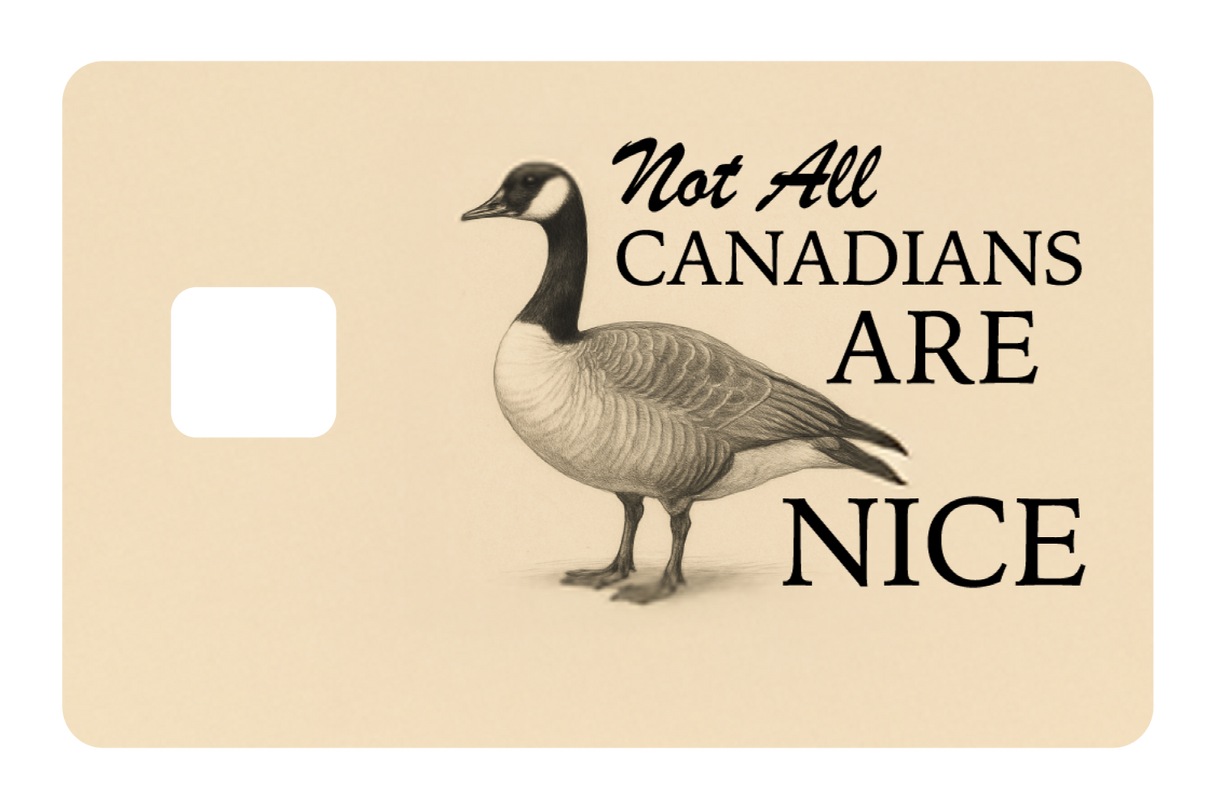 Not All Canadians Are Nice