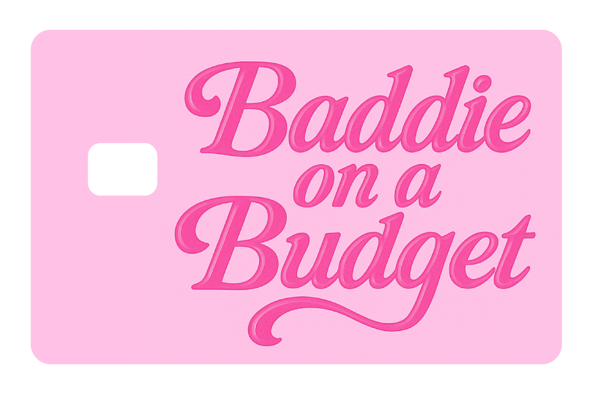 Baddie On a Budget