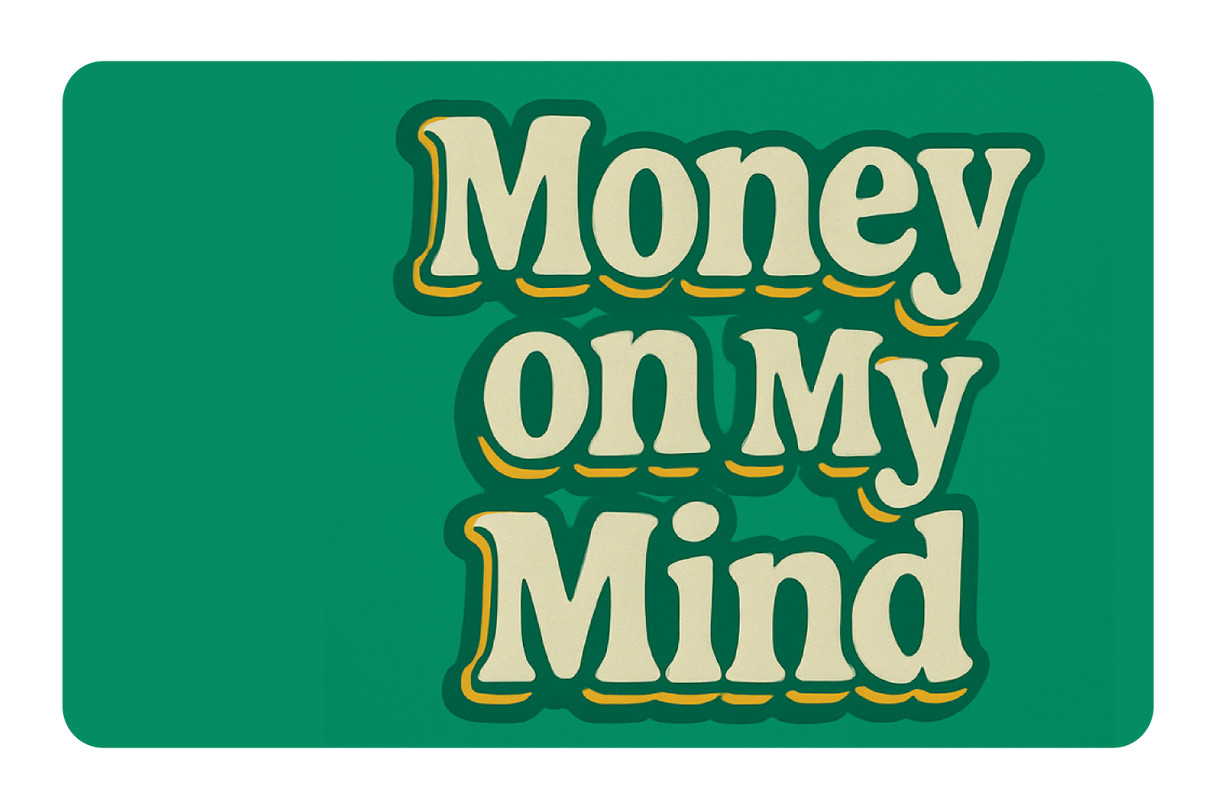 Money On My Mind