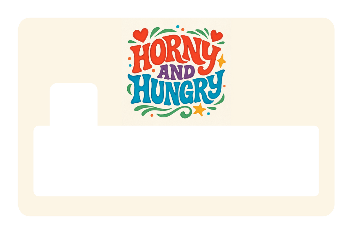 Horny And Hungry