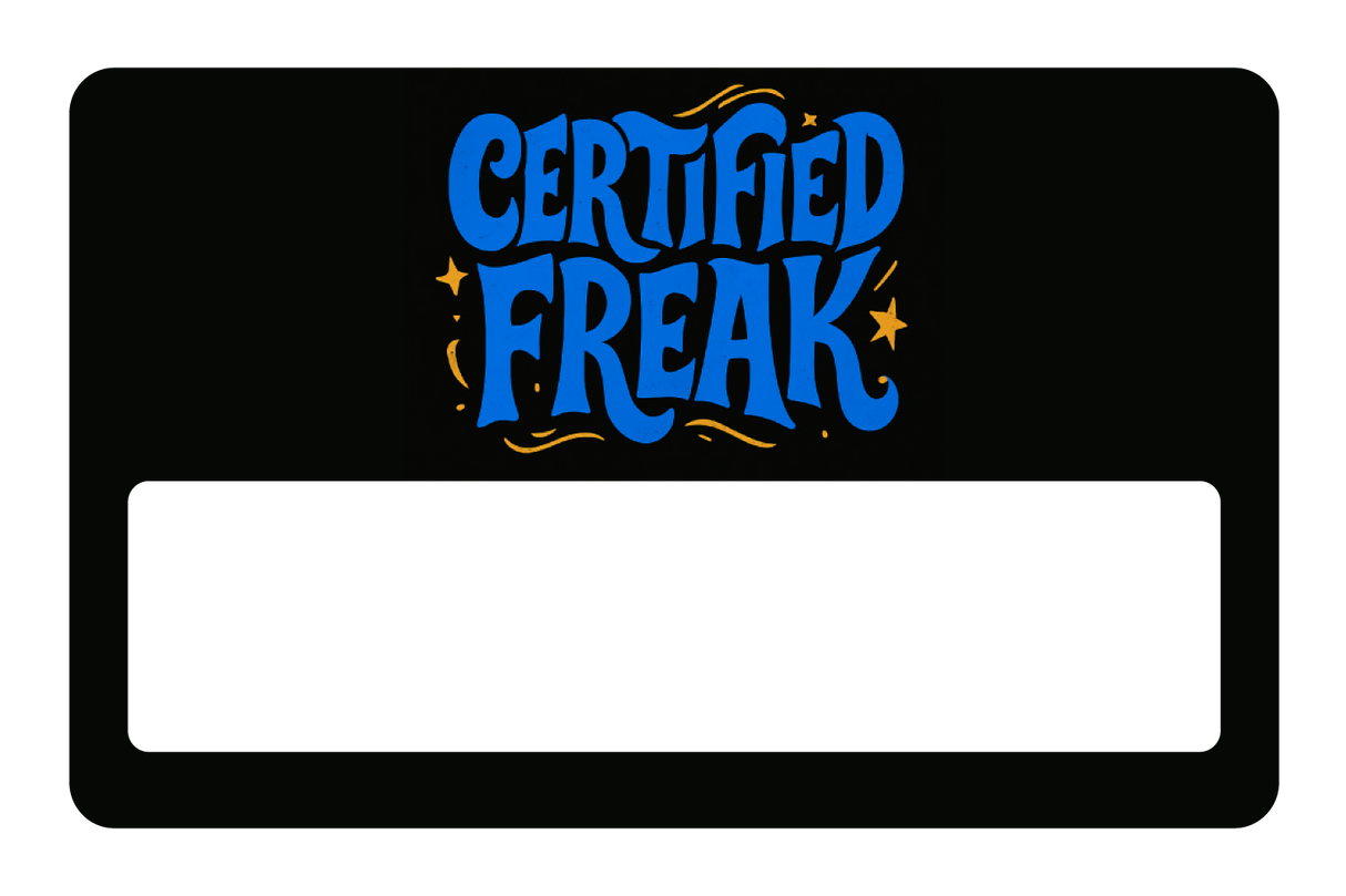 Certified Freak