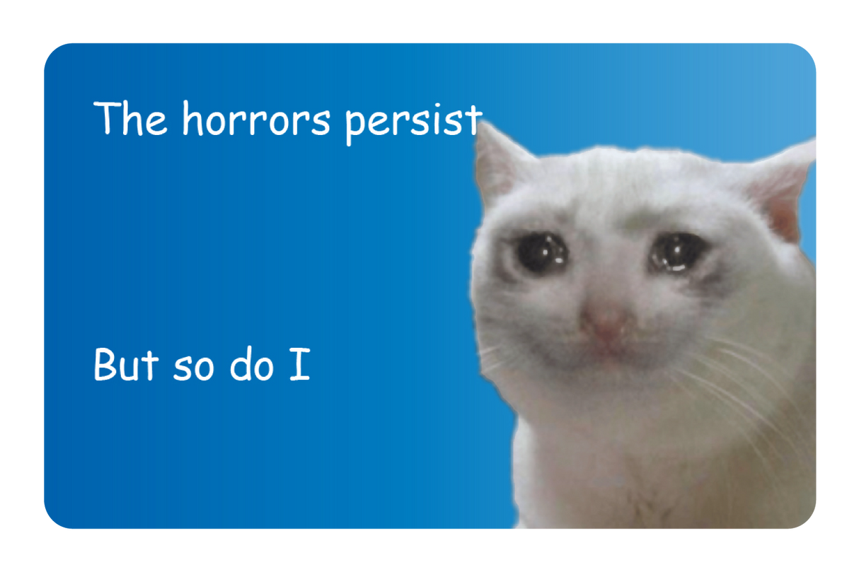 The Horrors Persists