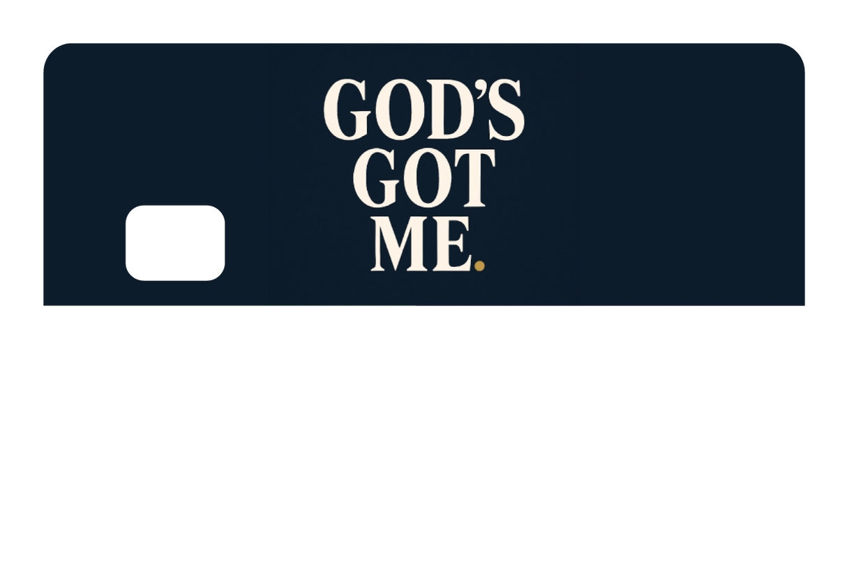 God's Got Me