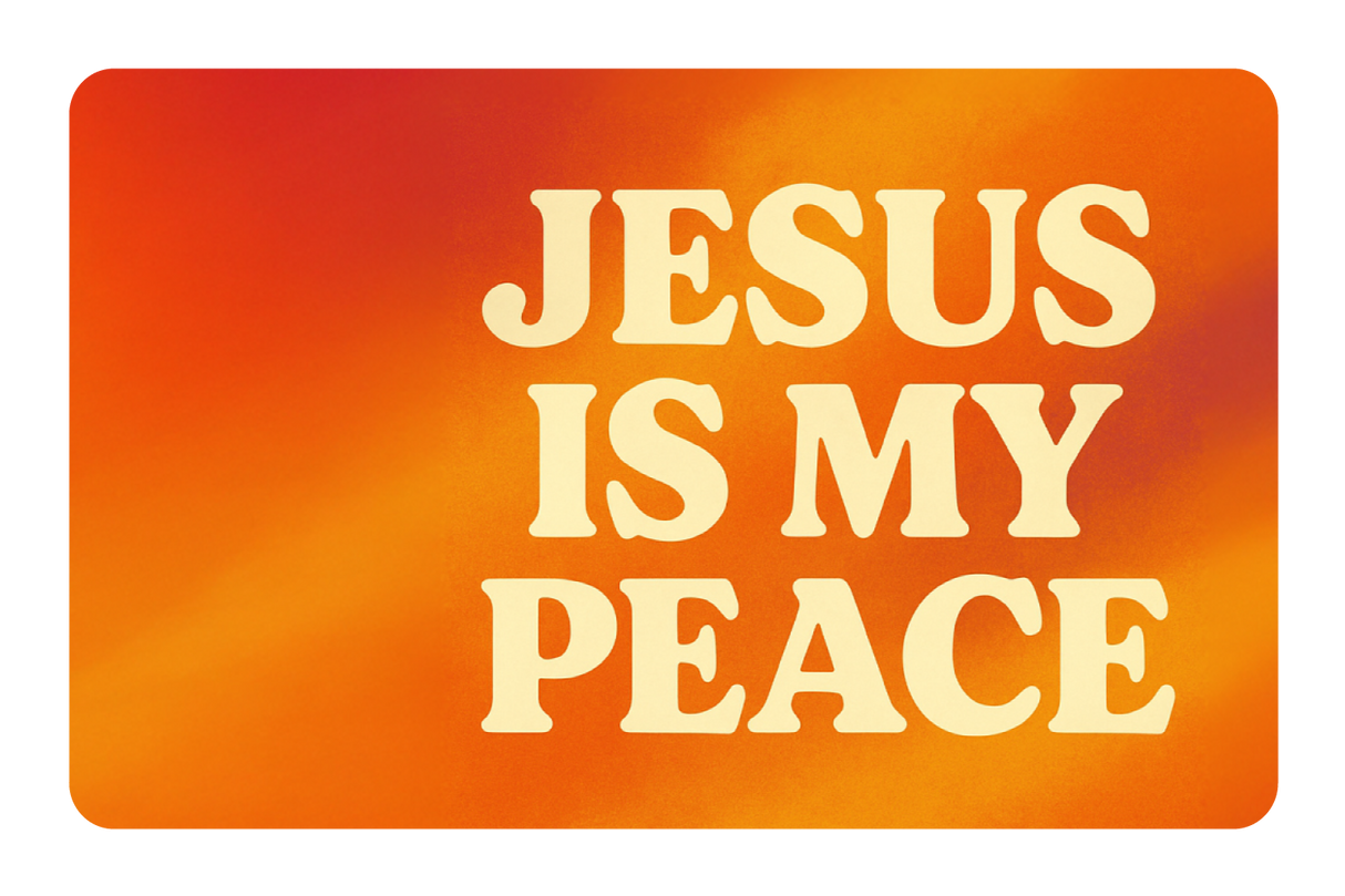 Jesus is My Peace