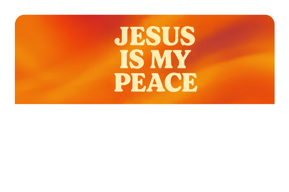 Jesus is My Peace