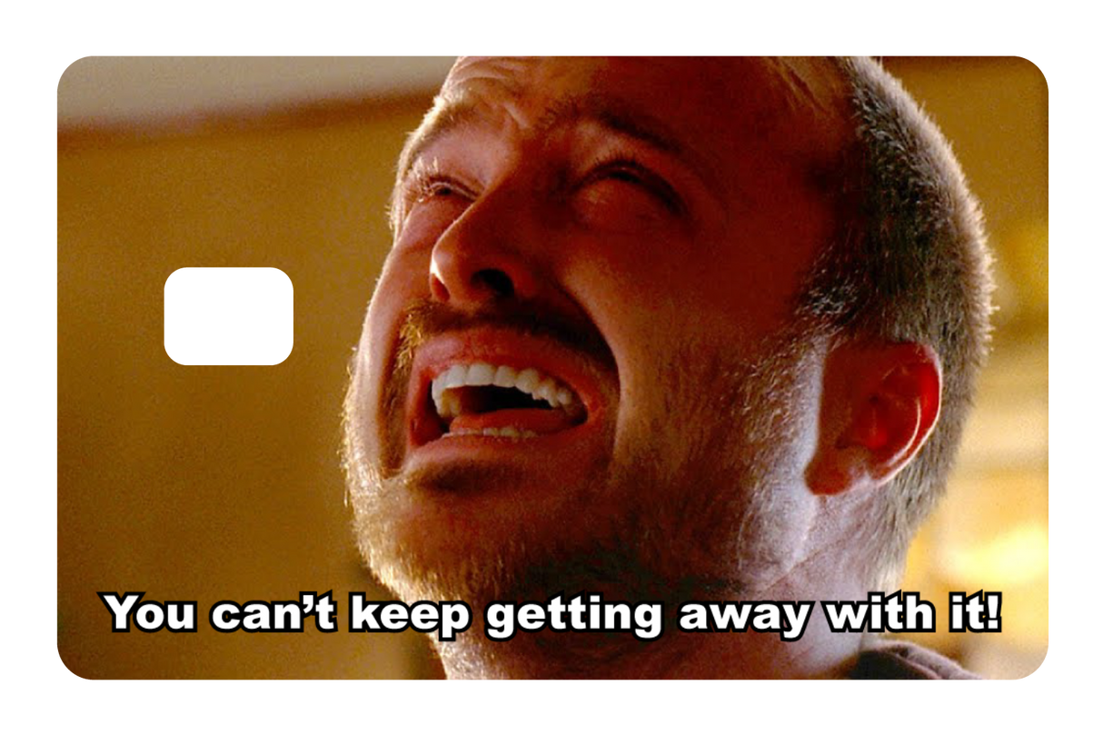 Can't Keep Getting Away