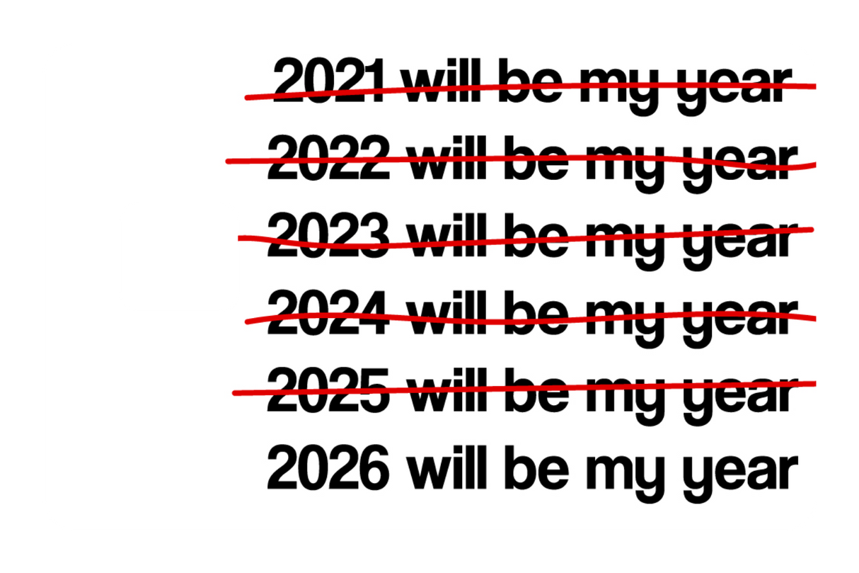 2026 Will Be My Year