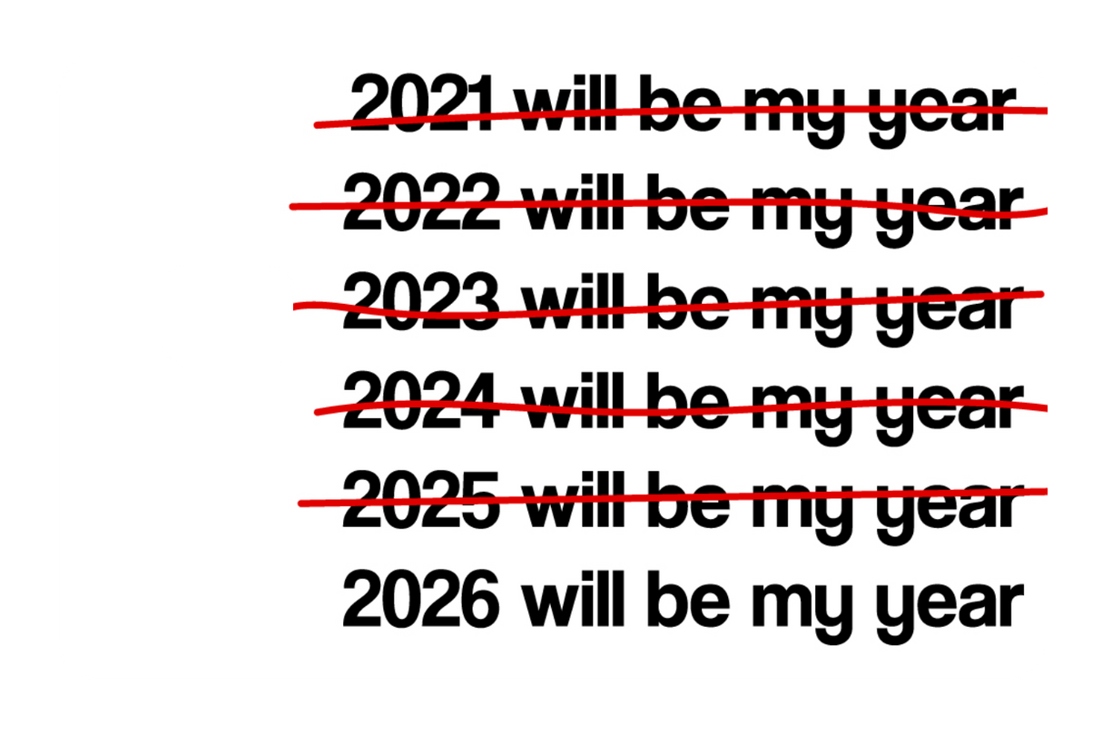 2026 Will Be My Year
