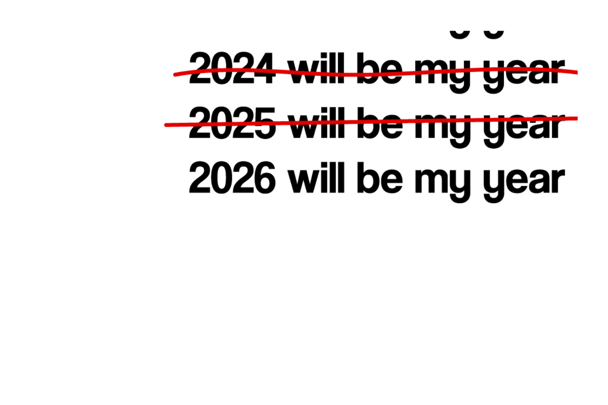 2026 Will Be My Year