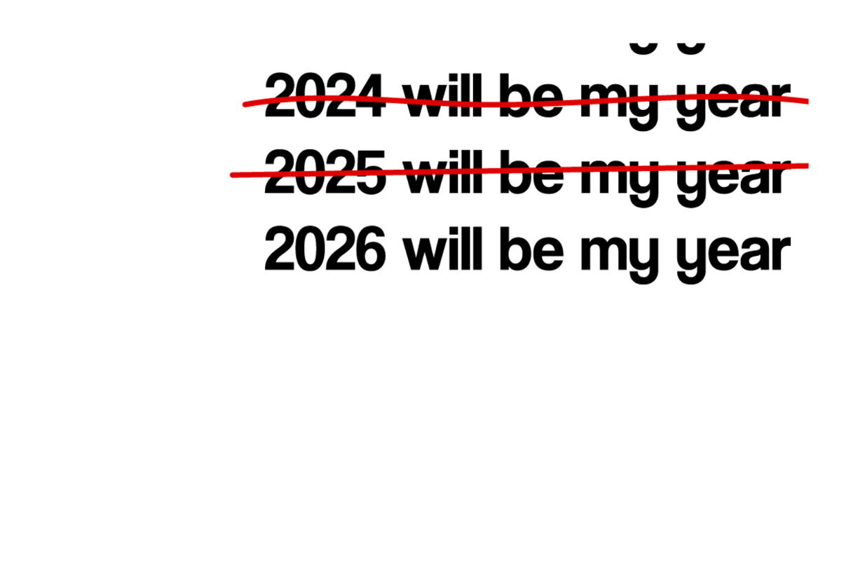 2026 Will Be My Year