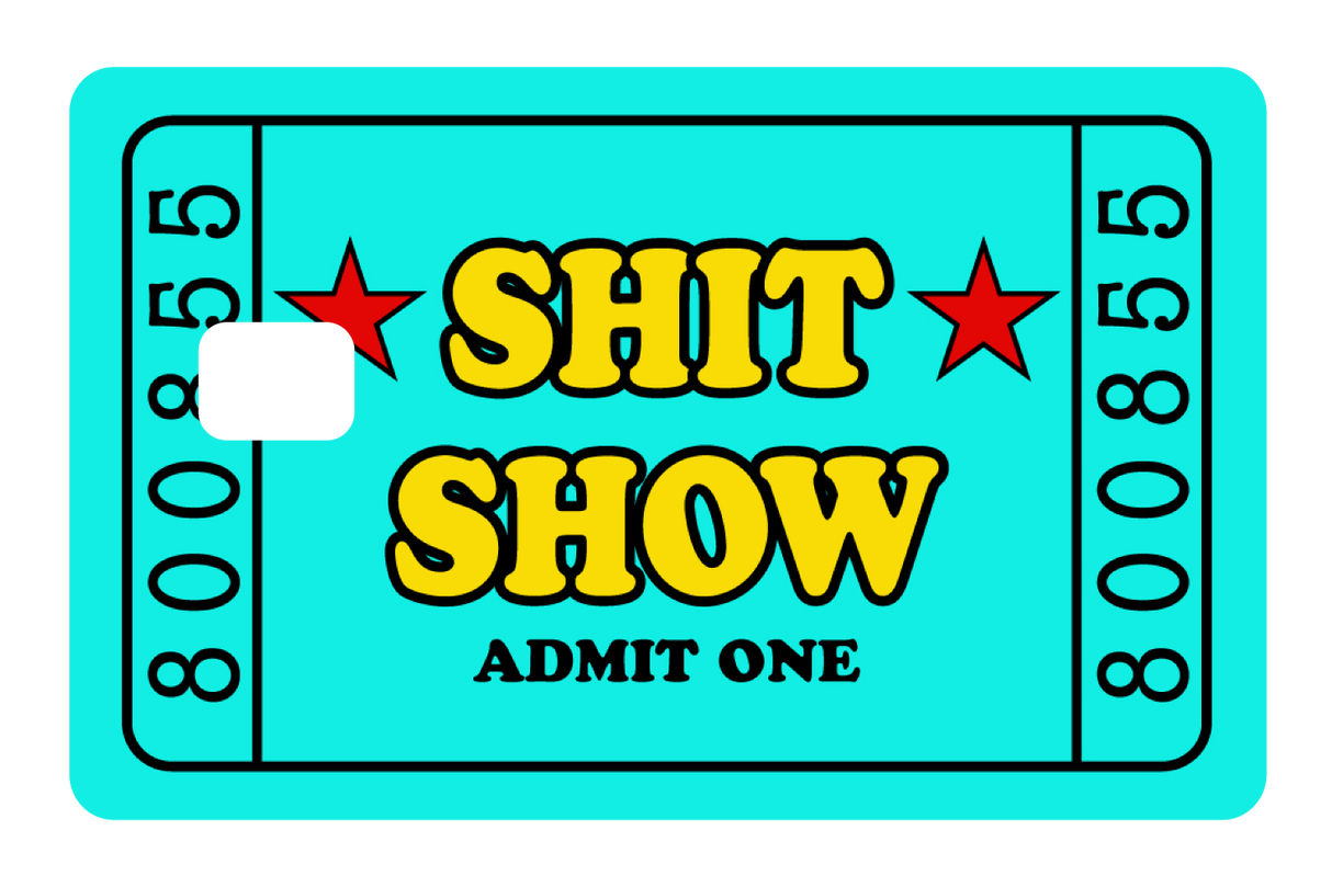 Sh*t Show