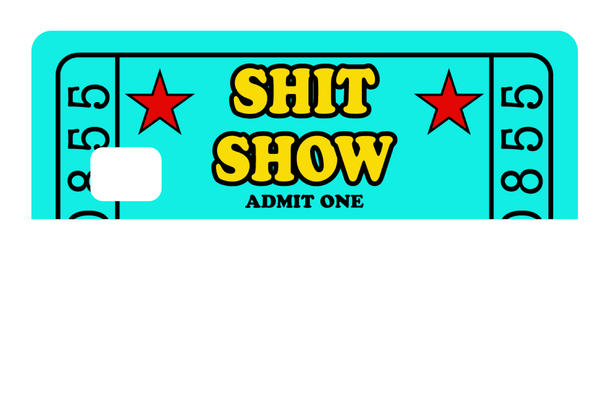 Sh*t Show