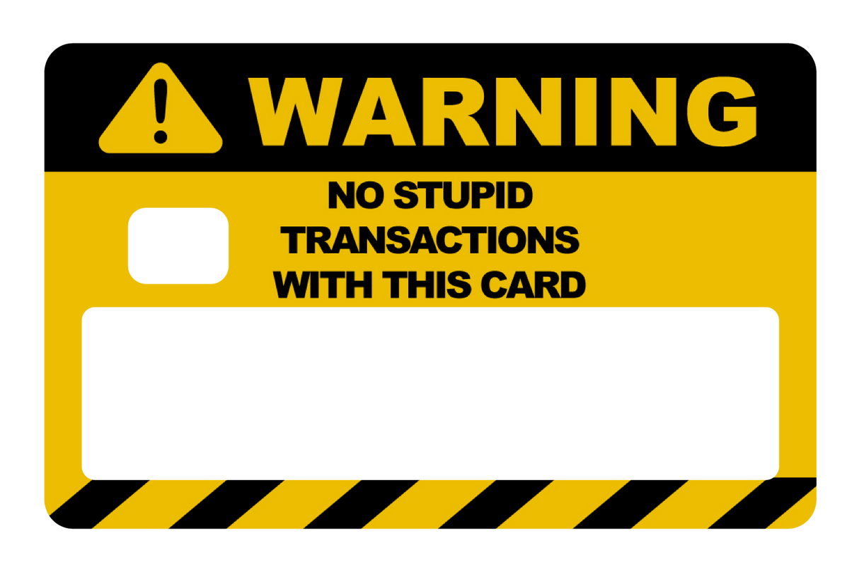No Stupid Transactions