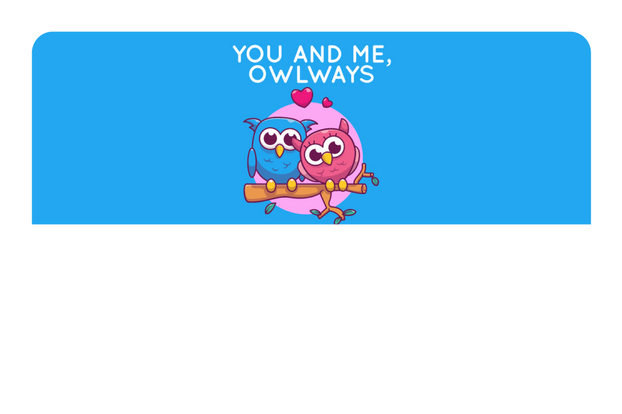 You And Me Owlways