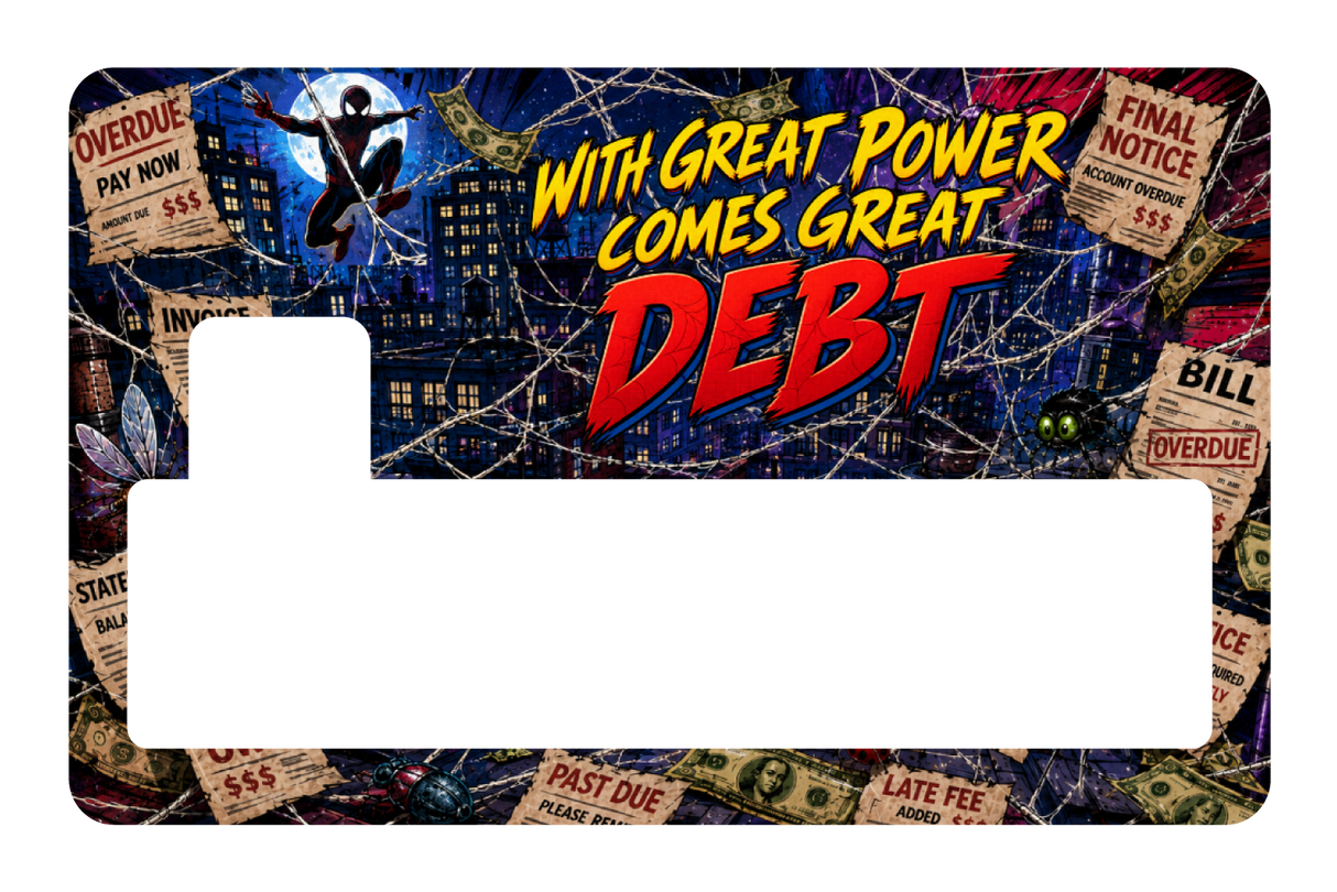 With great power, comes great debt