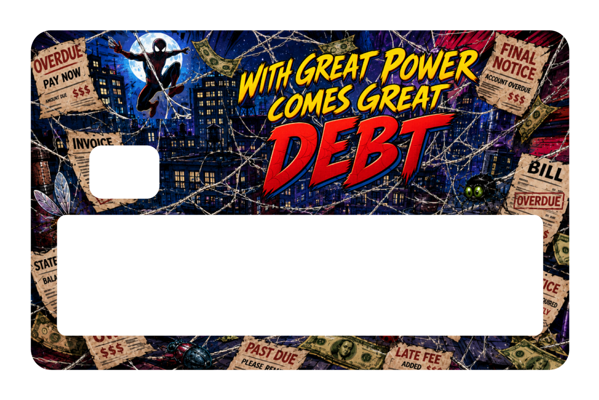 With great power, comes great debt