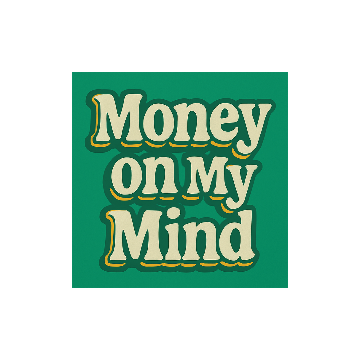 Money On My Mind