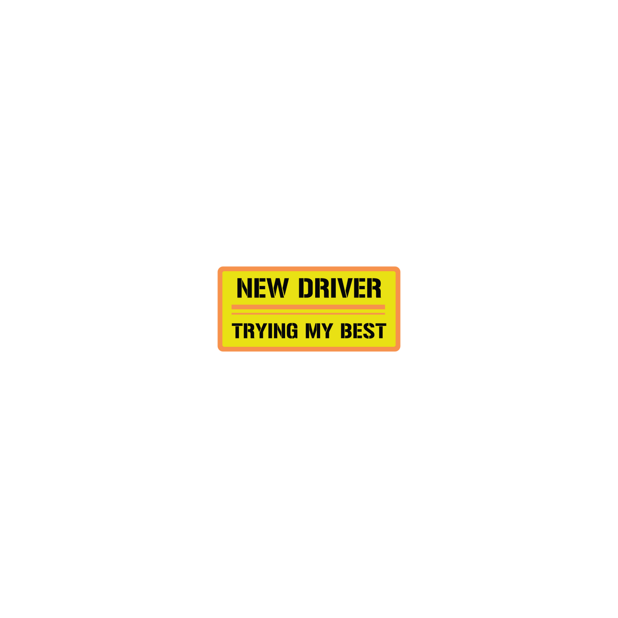 New Driver Trying My Best