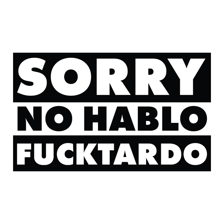 Sorry No Hablo