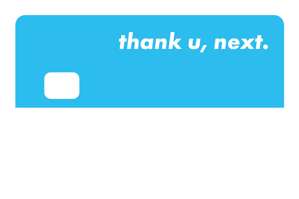 Thank u next