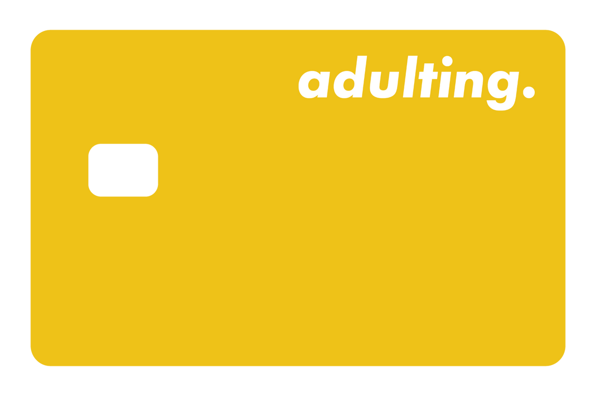 Adulting