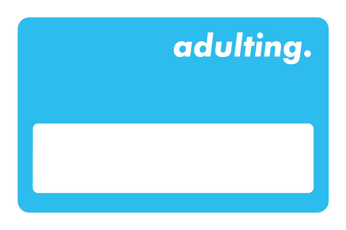 Adulting