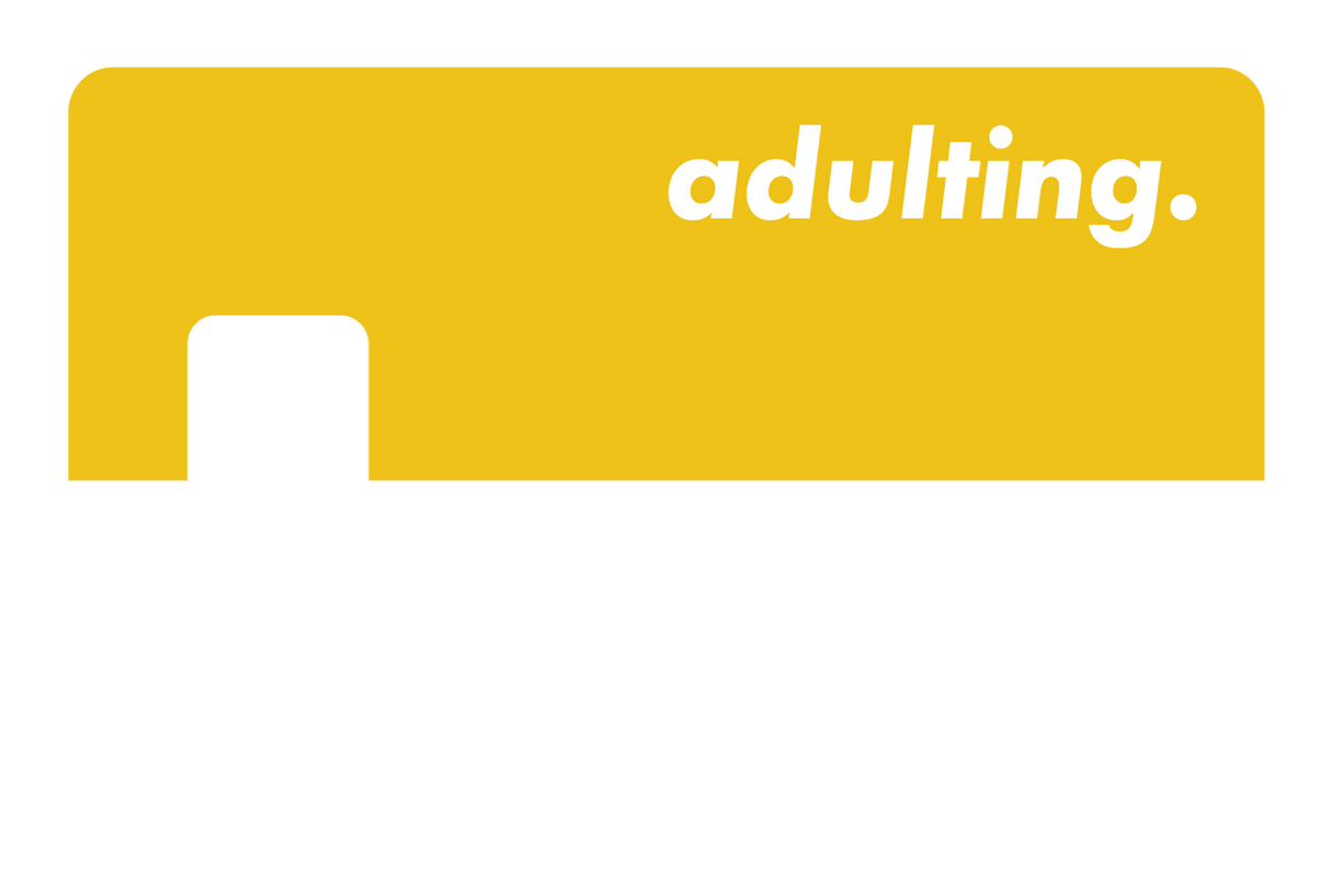 Adulting