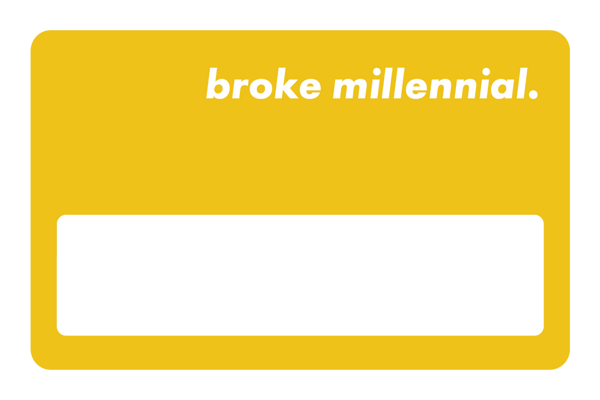 Broke Millennial
