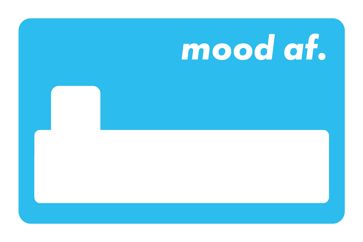 Mood AF