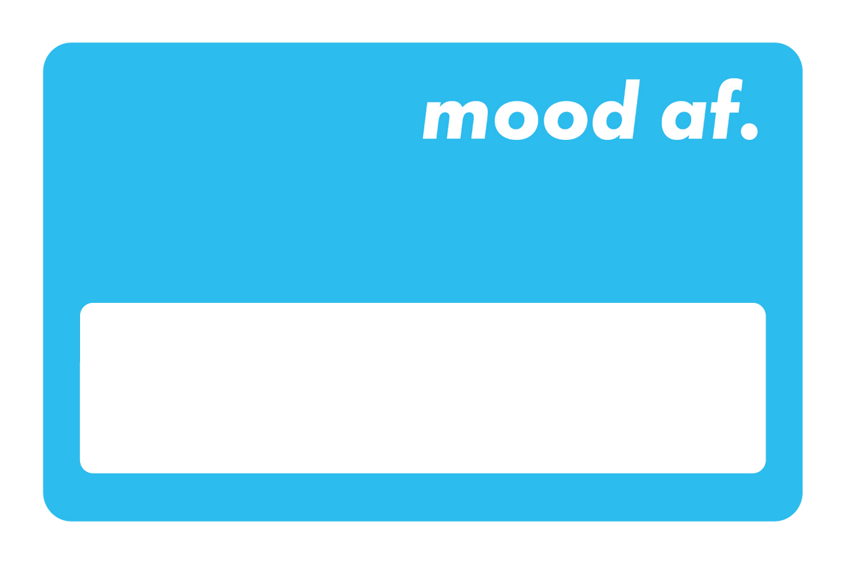 Mood AF