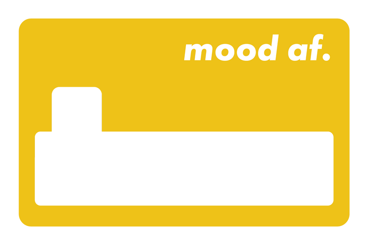Mood AF