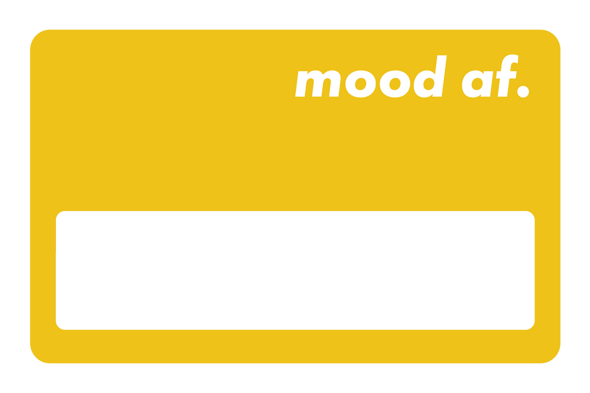 Mood AF